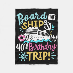 Cobertor De Velo Embarque No Navio É Meu 40º Aniversário Viagem Cru