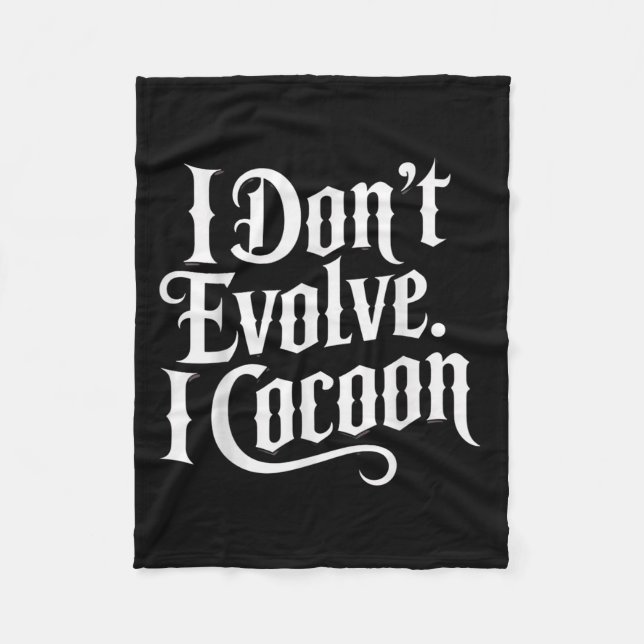 Cobertor De Velo Engraçada citação gótica Eu não evoluo Eu coco o S (Frente)