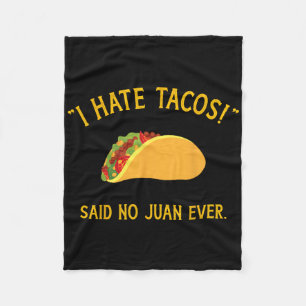 Cobertor De Velo Engraçado Eu Odeio Tacos Dizer Não, Juan Nunca, Pa