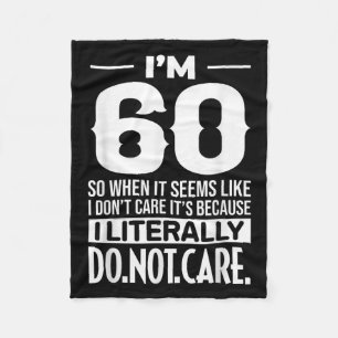 Cobertor De Velo Engraçado eu ter 60 anos Literalmente Não me impor