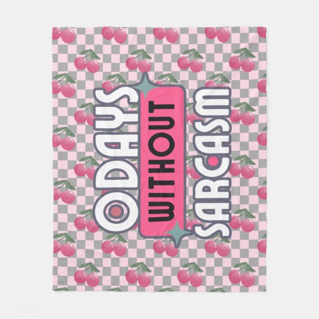 Cobertor De Velo Engraçado Mãe 0 Dias sem Sarcasmo (Frente)