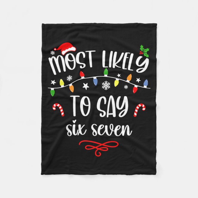Cobertor De Velo Engraçado Mais Provável De Dizer Seis Sete 67 Meme (Frente)