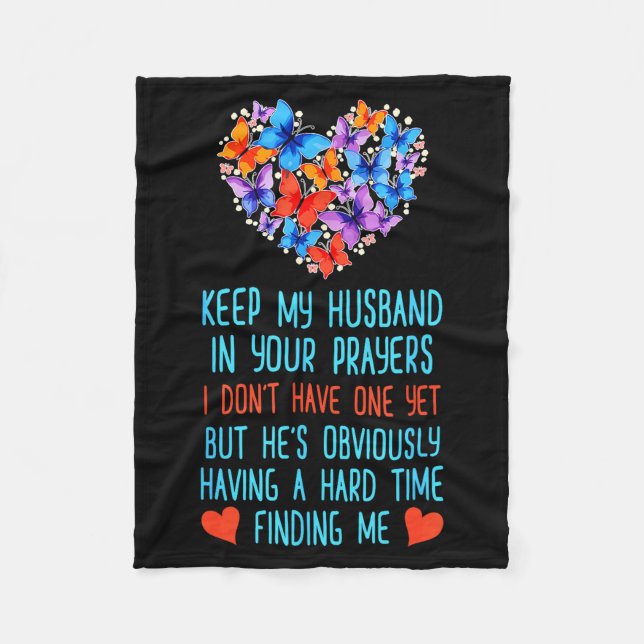 Cobertor De Velo Engraçado Mantenha Meu Marido Em Suas Orações Eu N (Frente)