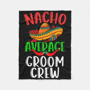 Cobertor De Velo Equipe de Noivo Nacho Média Mexicana Engraçada Cin