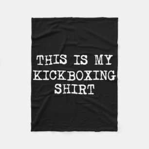 Cobertor De Velo Esta É Minha Camisa De Kickboxing Engraçado Kick B
