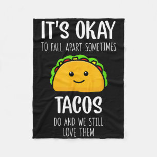 Cobertor De Velo Está Tudo Bem Desmoronar Às Vezes Tacos Fazem Bem
