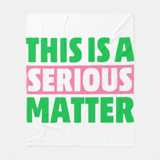 Cobertor De Velo Este é um assunto sério - AKA Sorority