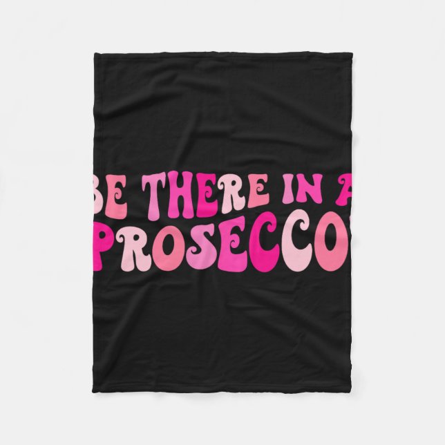 Cobertor De Velo Esteja Lá Em Uma Despedida De Solteira Bebendo Vin (Frente)