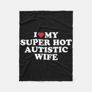 Cobertor De Velo Eu Amo A Minha Esposa Super Autista Espetacular Hi