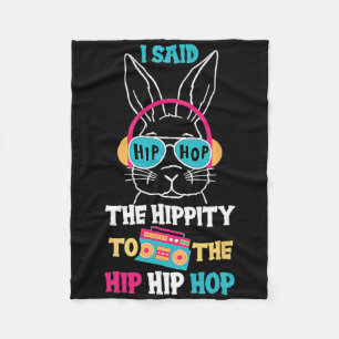 Cobertor De Velo Eu Disse Hip A Hippity Para Saltar Hip Hop Coelho