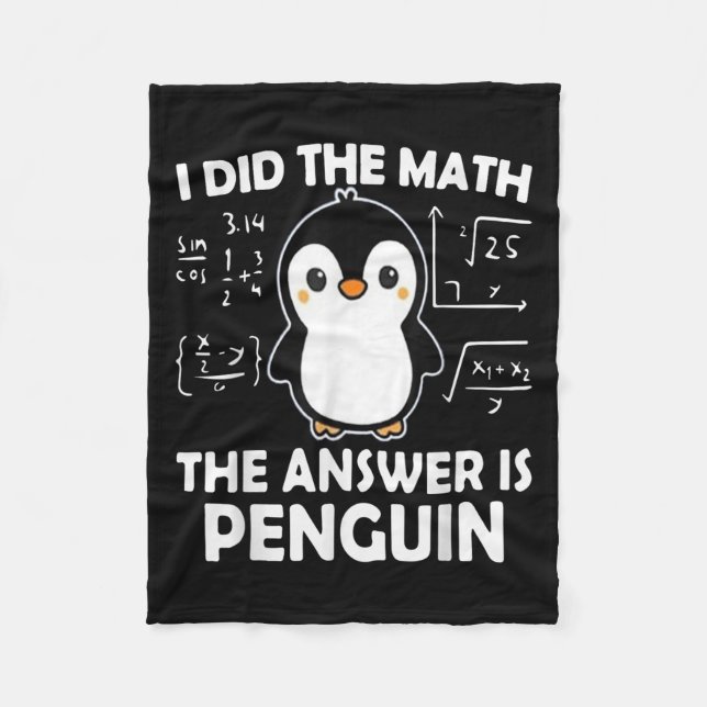 Cobertor De Velo Eu Fiz A Matemática. A Resposta É Pinguim. (Frente)