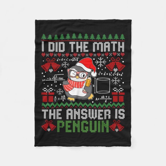 Cobertor De Velo Eu Fiz A Matemática. A Resposta É Pinguin Ugly Xma (Frente)