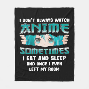 Cobertor De Velo Eu nem sempre assisto anime diversão Kawaii - Tee