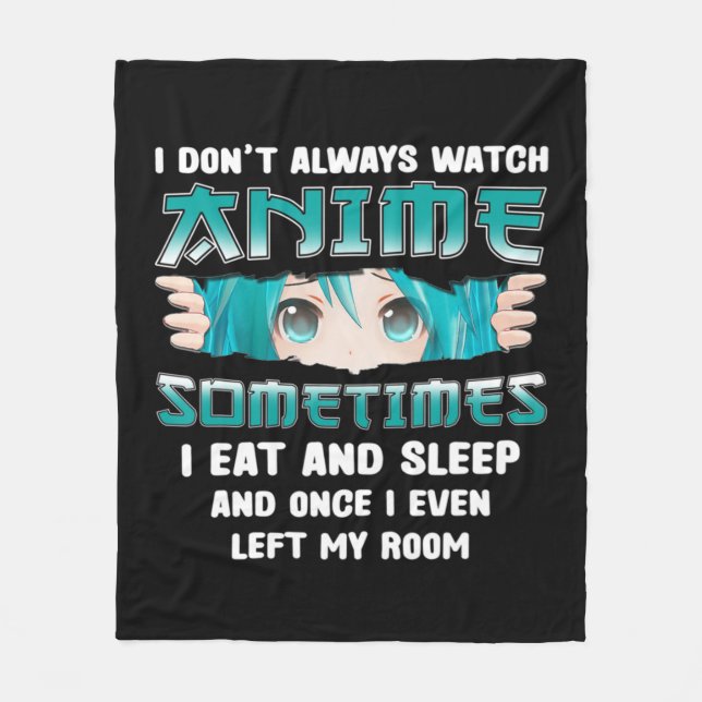 Cobertor De Velo Eu nem sempre assisto anime diversão Kawaii - Tee  (Frente)