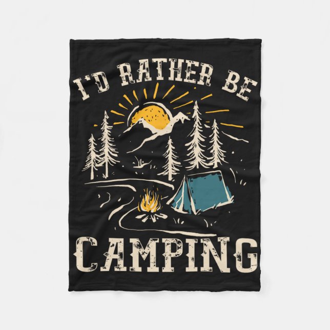 Cobertor De Velo Eu Preferiria Estar Acampando Design Camisa Divert (Frente)