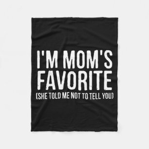 Cobertor De Velo Eu Sou a Favorita da Mamãe Ela Me Disse Para Não C