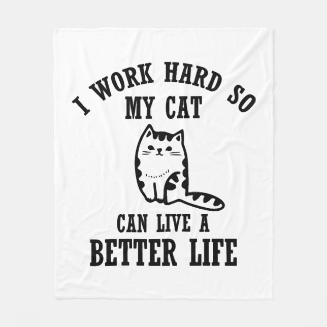 Cobertor De Velo eu trabalho duro para que meu gato possa viver um  (Frente)