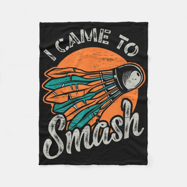 Cobertor De Velo Eu Vim Para A Equipe Do Smash Badminton (Frente)