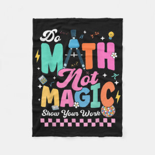 Cobertor De Velo Faça Matemática Não Magia Professores de Matemátic