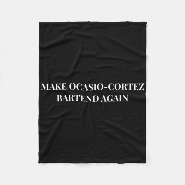 Cobertor De Velo Faça Ocasio Cortez Bartend Novamente Presente Engr (Frente)
