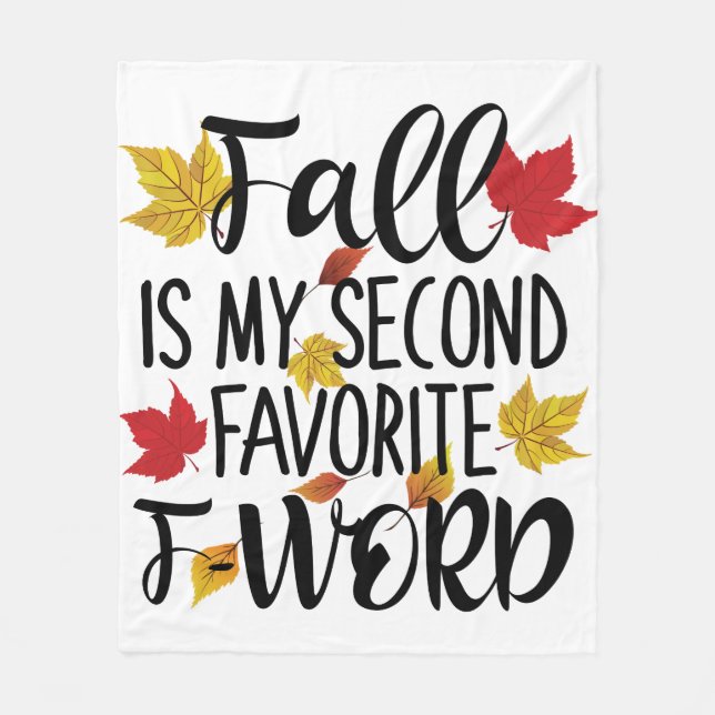 Cobertor De Velo Fall is My Second Favorite F-Word (Frente)