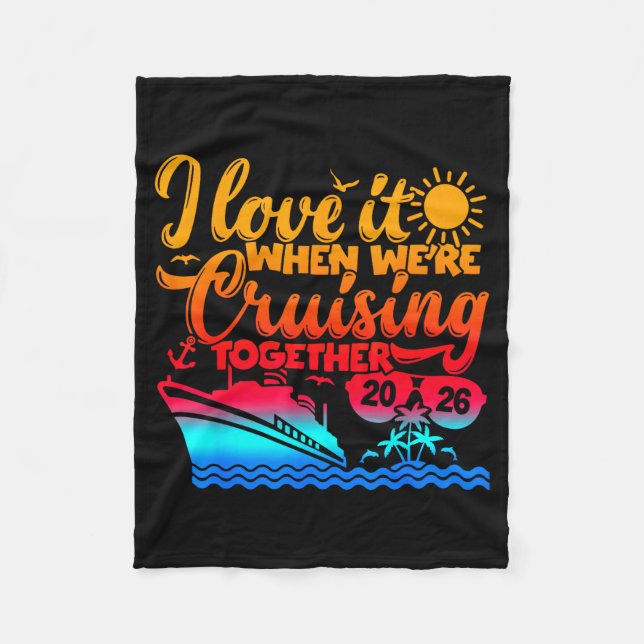 Cobertor De Velo Family Cruise 2026 I Love It When We're Cruisin' T (Frente)