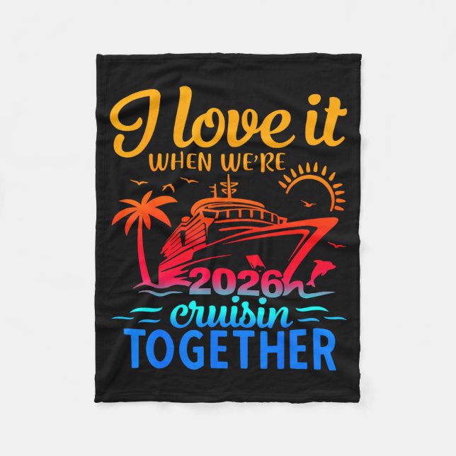 Cobertor De Velo Family Cruise 2026 I Love It When Were Cruisin Tog (Frente)