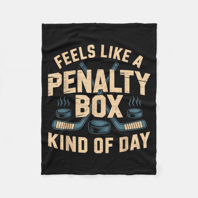 Cobertor De Velo Feels Like A Penalty Box Kind Of Day  (Frente)