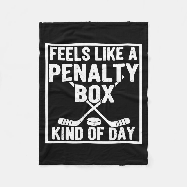 Cobertor De Velo Feels Like A Penalty Box Kind Of Day Hockey Player (Frente)