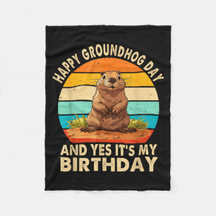 Cobertor De Velo Feliz Dia do Groundhog E Sim É Meu Aniversário Gro