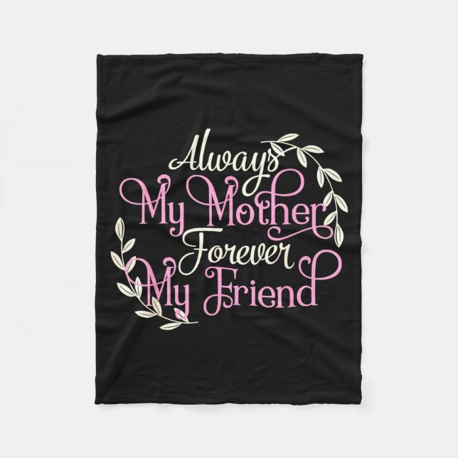 Cobertor De Velo First My Mother Forever My Friend Mother's Day Mom (Frente)