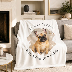 Cobertor De Velo Foto de Bulldog Francês A Vida é Melhor