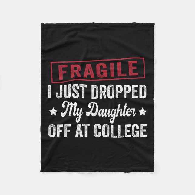 Cobertor De Velo Frágil Eu Acabei De Deixar Minha Filha Na Faculdad (Frente)