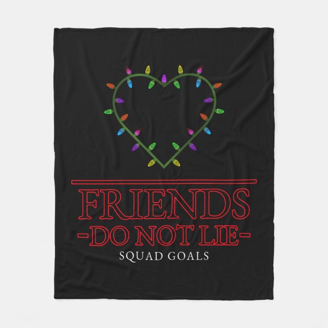 Cobertor De Velo Friends Do Not Lie Fleece Blanket (Frente)