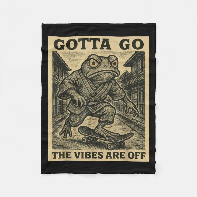 Cobertor De Velo Frog Skateboard Gotta Go The Vibes Are Off Funny G (Frente)