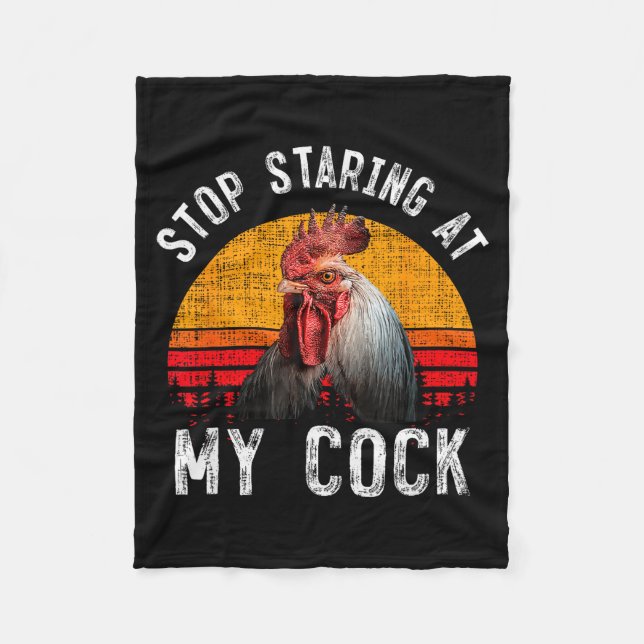 Cobertor De Velo Funny Chicken Rooster Stop Staring At My Gift  (Frente)