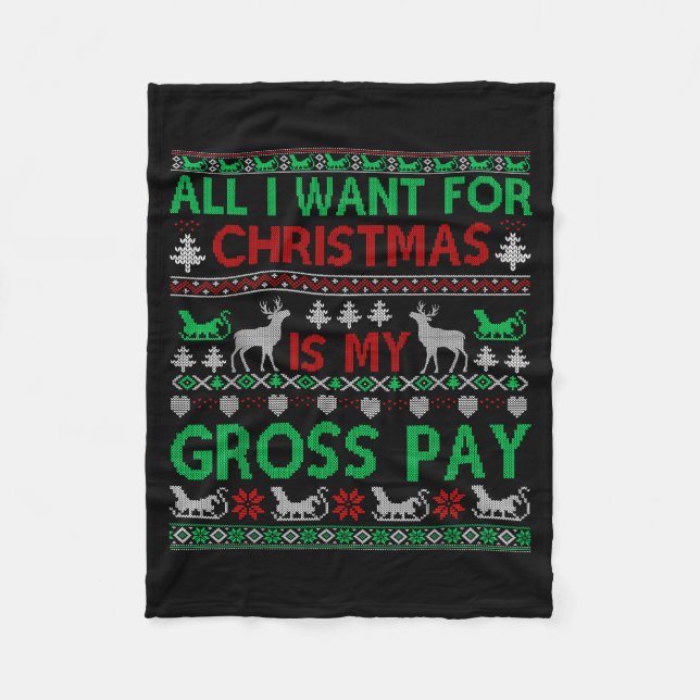 Cobertor De Velo Funny Christmas All I Want Is My Gross Pay, Funny  (Frente)