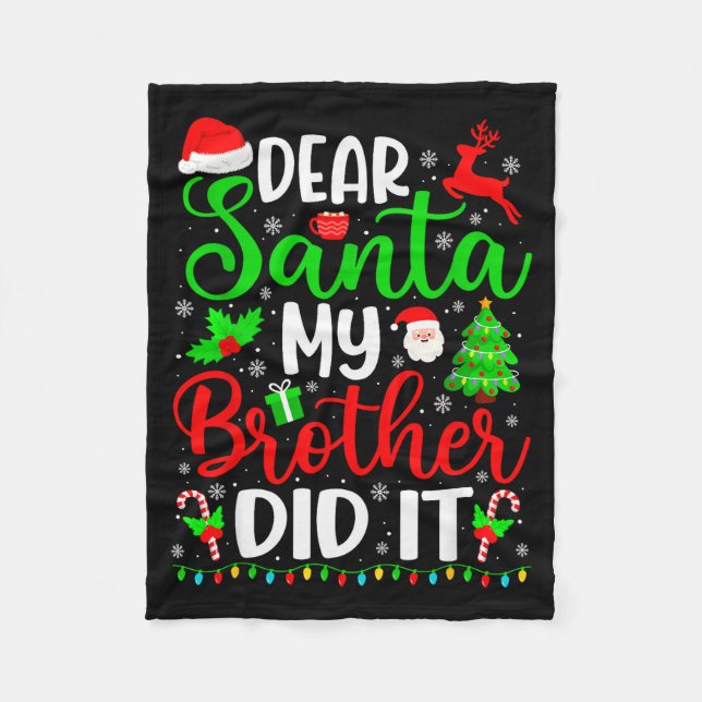 Cobertor De Velo Funny Christmas Dear Santa My Brother Did It Men B (Frente)
