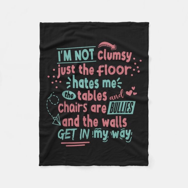 Cobertor De Velo Funny Clumsy Sarcasm Quotes Apparel I'm Not Clumsy (Frente)