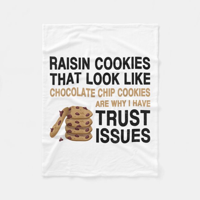 Cobertor De Velo Funny Cookies Lover Quote Gift, Trust Raisin Cooki (Frente)