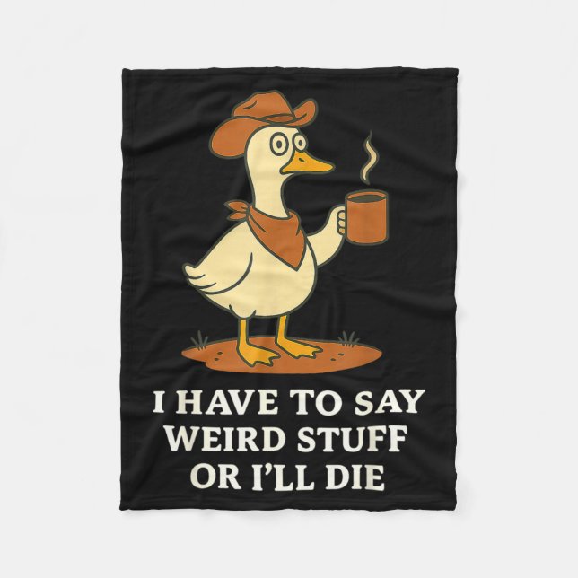 Cobertor De Velo Funny Cowboy Goose Saying Weird Stuff Meme Humor Q (Frente)