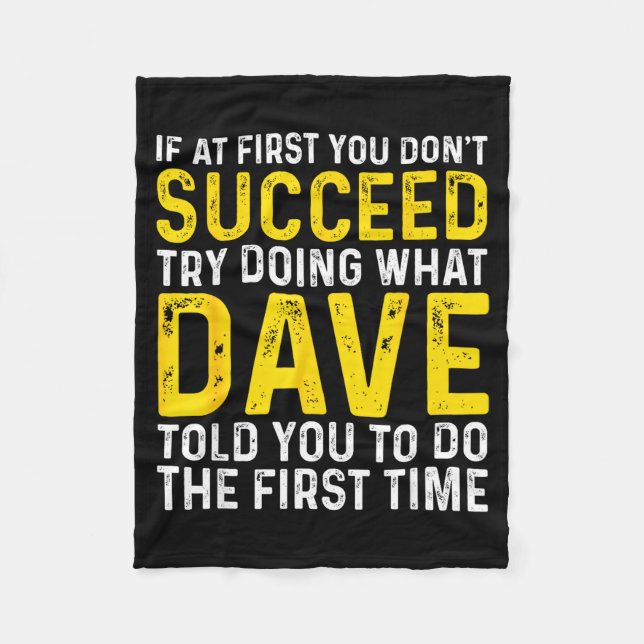 Cobertor De Velo Funny Dave If At First You Don't Succeed Try Doing (Frente)