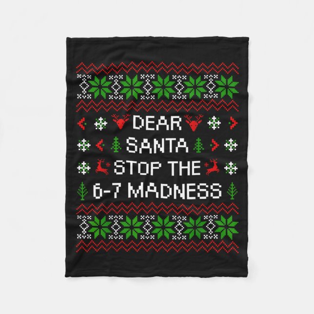 Cobertor De Velo Funny Dear Santa Stop The 67 Madness Ugly Christma (Frente)