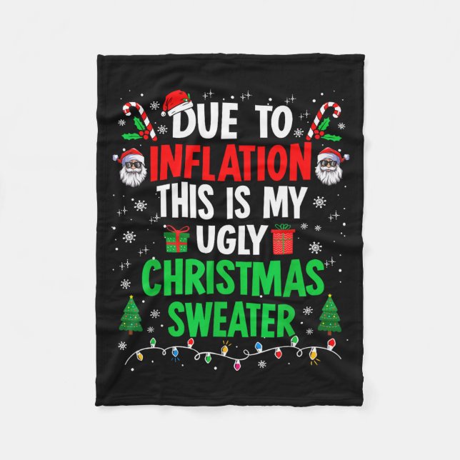 Cobertor De Velo Funny Due To Inflation Ugly Christmas Sweaters For (Frente)