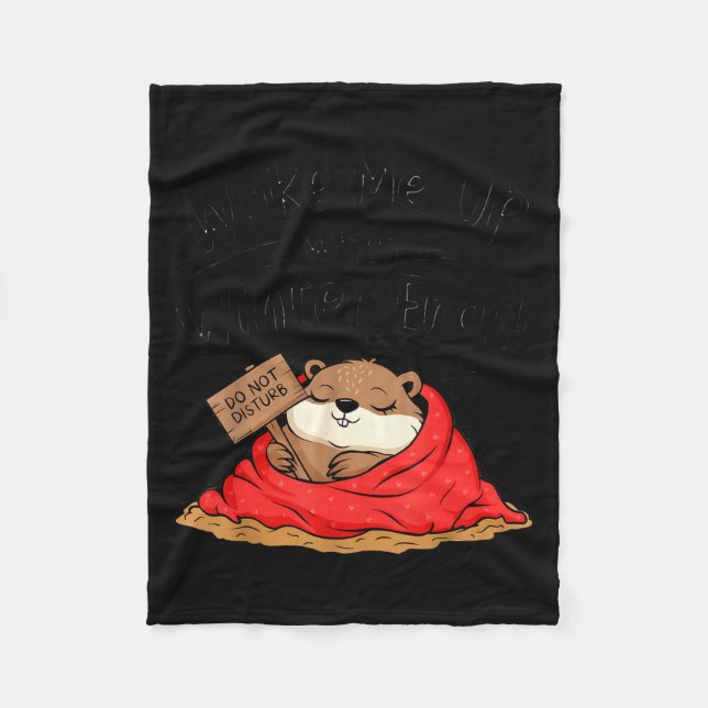 Cobertor De Velo Funny Groundhog Wake Me Up When Winter Ends Ground (Frente)