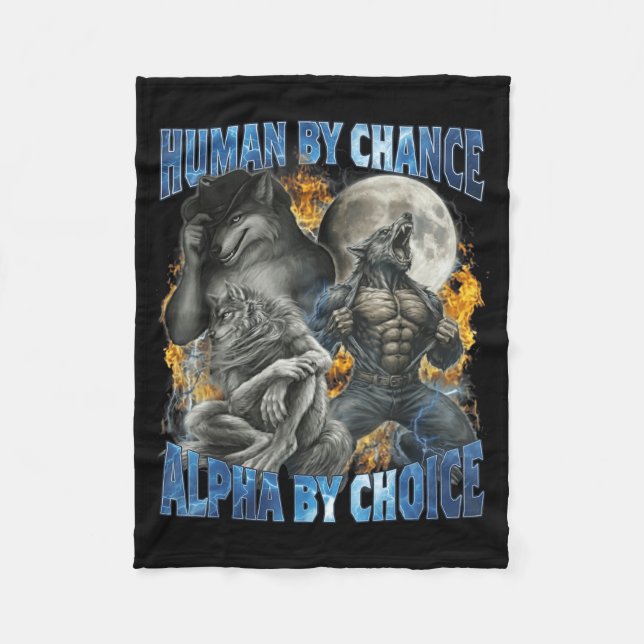 Cobertor De Velo Funny Human By Chance Alpha By Choice Wolf Matchin (Frente)