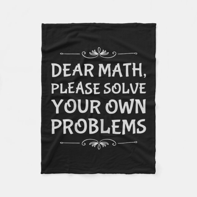Cobertor De Velo Funny Math Tween Dear Math Please Solve Your Own P (Frente)