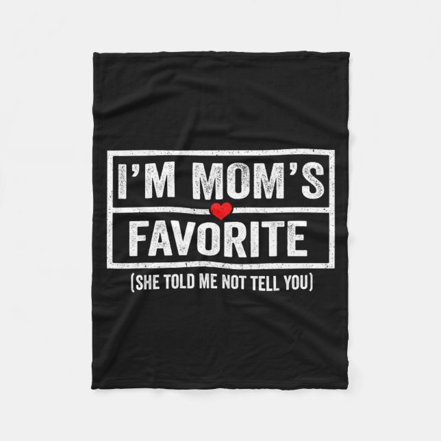 Cobertor De Velo Funny Moms Favorite Child Son Daughter I'm Mom's F (Frente)