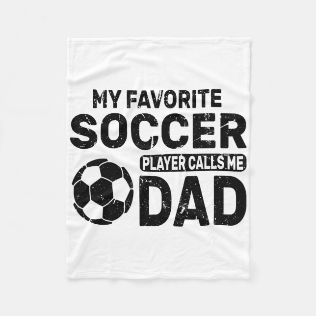 Cobertor De Velo Funny My Favorite Soccer Player Calls Me Dad Fathe (Frente)