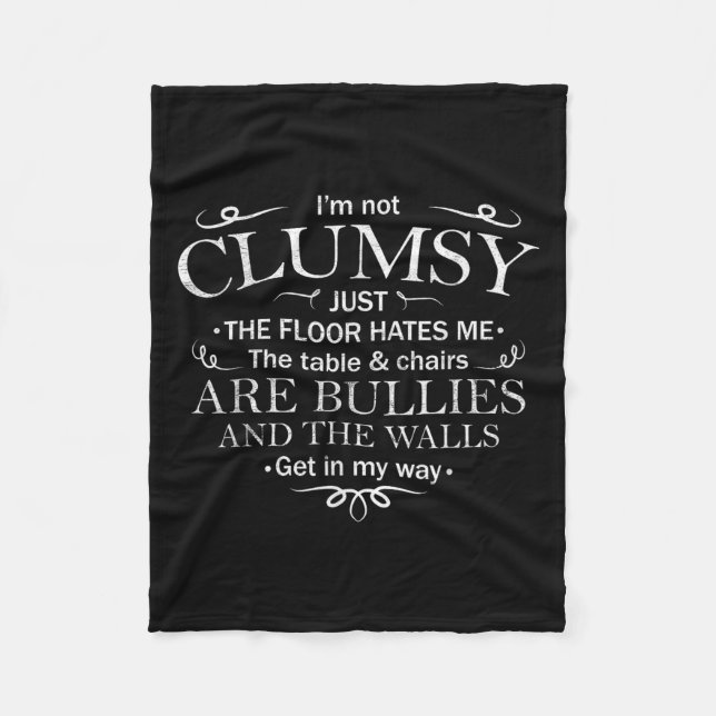 Cobertor De Velo Funny Saying I'm Not Clumsy Sarcastic Women Men Bo (Frente)